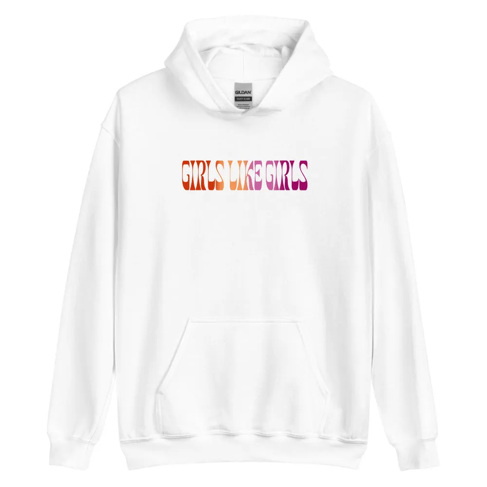 Girls Like Girls Lesbian Hoodie