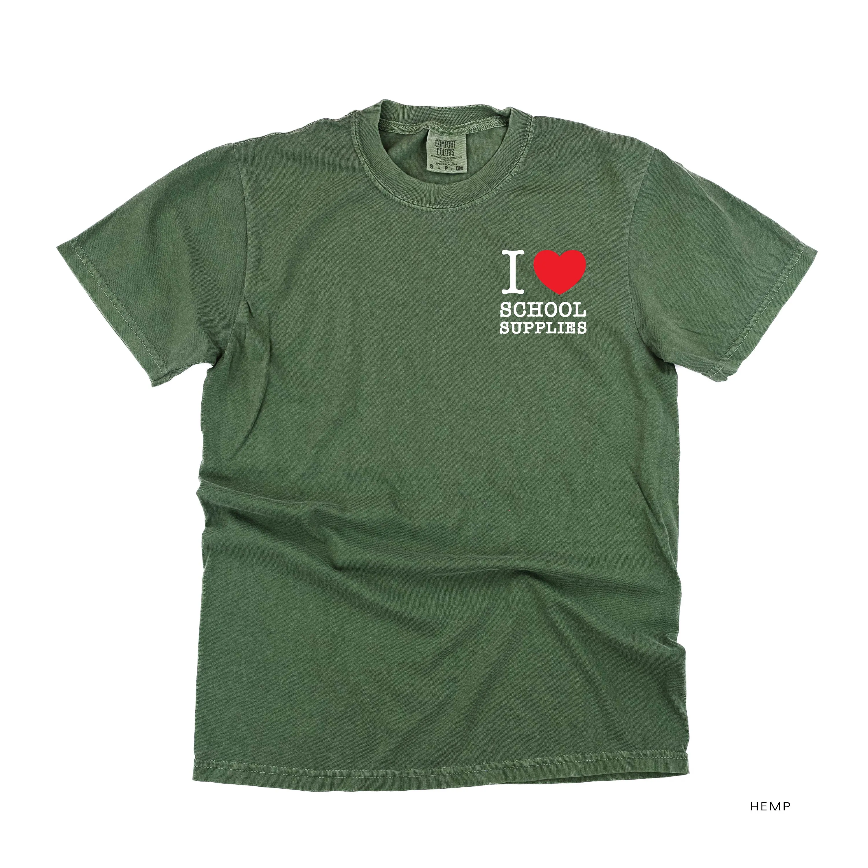 I ♥ School Supplies - SHORT SLEEVE COMFORT COLORS TEE