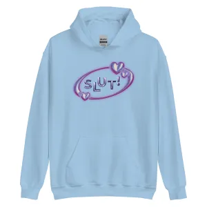 SLUT! Hoodie