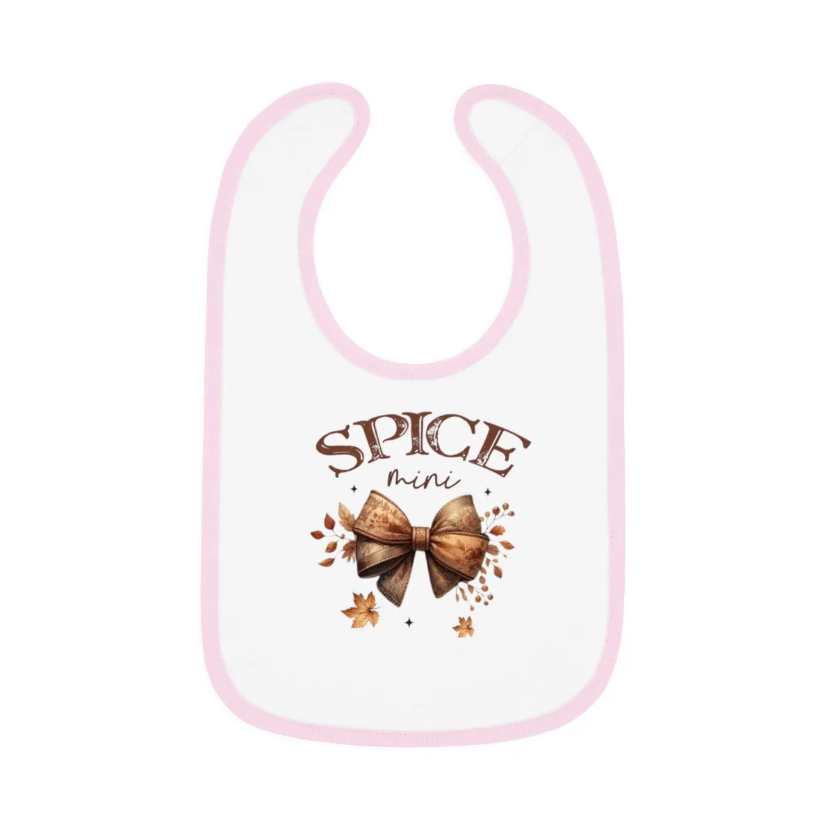Spice Mama, Sister, & Mini Tee's & Bib